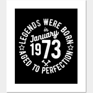 Legends Were Born in January 1973 Posters and Art